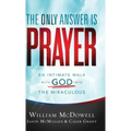 Only Answer Is Prayer