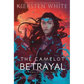 The Camelot Betrayal