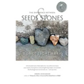 The Difference Between Seeds and Stones
