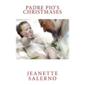 Padre Pio's Christmases