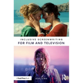 Inclusive Screenwriting for Film and Television