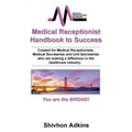 Medical Receptionist Handbook to Success