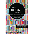 The Book Bible: How to Sell Your Manuscript--No Matter What Genre--Without Going Broke or Insane
