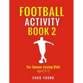 Football Activity Book 2: For Soccer-Loving Kids Aged 9-12