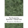 The Hound of the Baskervilles -- A Study Guide