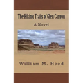 The Hiking Trails of Glen Canyon