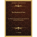 The Shepherd of Man: An Official Commentary on the Sermon of Hermes Trismegistos