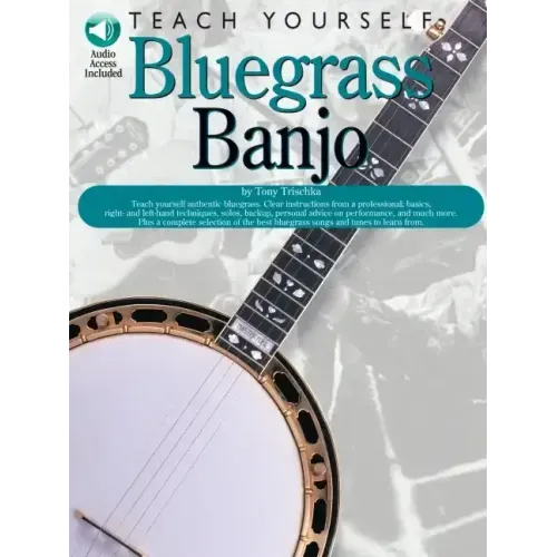 Teach Yourself Bluegrass Banjo Book/Online Audio [With CD]