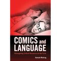 Comics and Language: Reimagining Critical Discourse on the Form