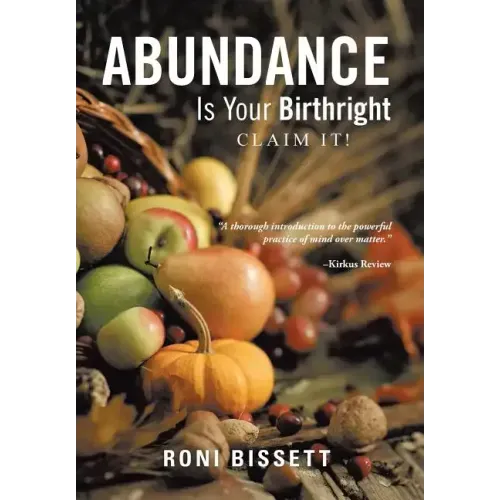 Abundance Is Your Birthright: Claim It!