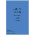 Jacob Klein Lectures and Essays