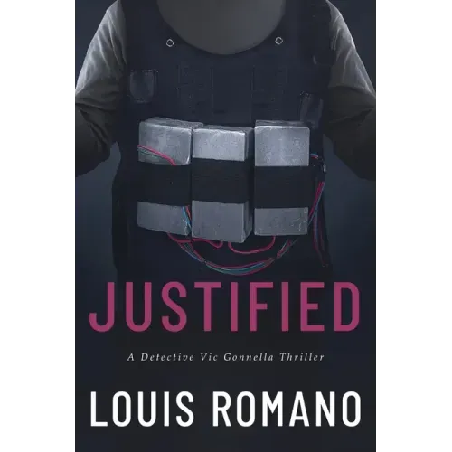 Justified: A Detective Vic Gonnella Thriller