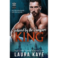 Seduced by the Vampire King