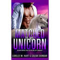Matched To His Unicorn: An M/M Mpreg Shifter Dating App Romance