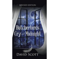Butcherbirds Cry at Midnight
