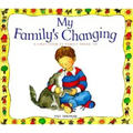 My Family's Changing: A First Look at Family Break-Up