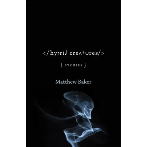 Hybrid Creatures: Stories