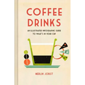 Coffee Drinks: An Illustrated Infographic Guide to What's in Your Cup