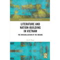 Literature and Nation-Building in Vietnam: The Invisibilization of the Indians