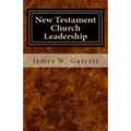 New Testament Church Leadership
