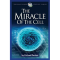 The Miracle of the Cell