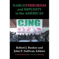 NARCOTERRORISM and IMPUNITY IN THE AMERICAS