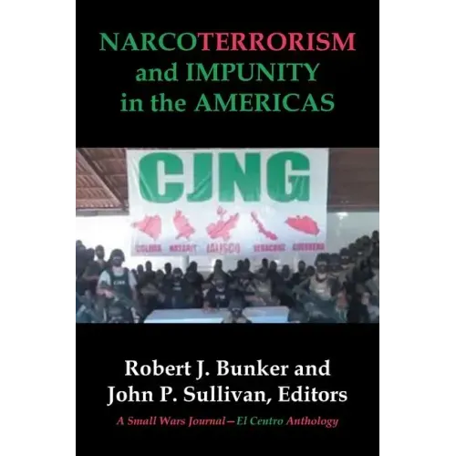 NARCOTERRORISM and IMPUNITY IN THE AMERICAS