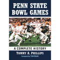 Penn State Bowl Games: A Complete History