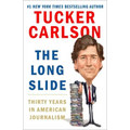 The Long Slide: Thirty Years in American Journalism