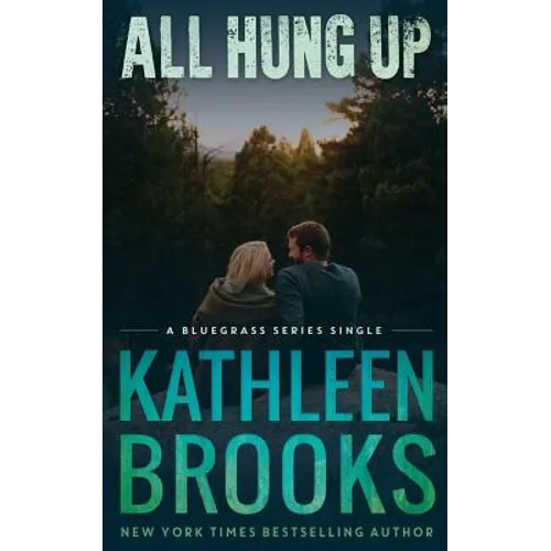 All Hung Up: Bluegrass Single #1