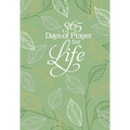 365 Days of Prayer for Life: Daily Prayer Devotional