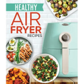 Healthy Air Fryer Recipes