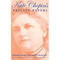 Kate Chopin S Private Papers