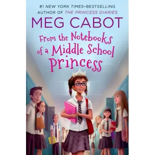 From the Notebooks of a Middle School Princess
