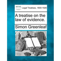 A treatise on the law of evidence.
