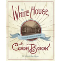 The Original White House Cook Book, 1887 Edition