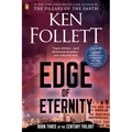 Edge of Eternity: Book Three of the Century Trilogy