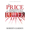 The Price of Spiritual Power: A Collection of Four Complete Bestsellers in One Volume