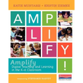 Amplify: Digital Teaching and Learning in the K-6 Classroom