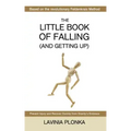 The Little Book of Falling (and Getting Up)