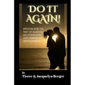 Do It Again: Wisdom for the Way of Marital Relationships and Personal Development