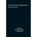 Nacogdoches: Integration and Segregation, Then and Now