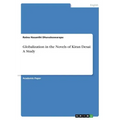 Globalization in the Novels of Kiran Desai: A Study