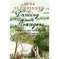 Dancing with Strangers: Europeans and Australians at First Contact