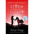 Storm and the Silver Bridle