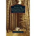 Along the Appalachian Trail: New Jersey, New York, and Connecticut