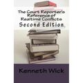 The Court Reporter's Reference of Realtime Conflicts