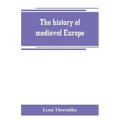 The history of medieval Europe