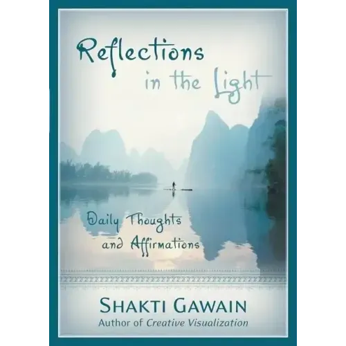 Reflections in the Light: Daily Thoughts and Affirmations
