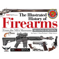 The Illustrated History of Firearms, 2nd Edition